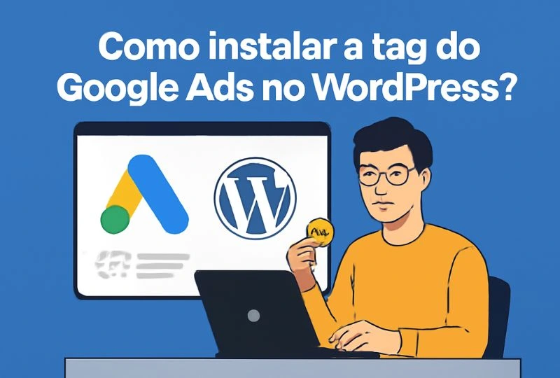 como instalar a tag do Google Ads no WordPress