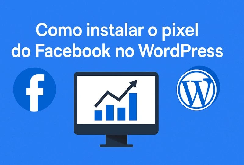 como instalar o pixel do Facebook no WordPress