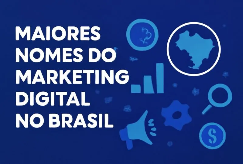 Maiores nomes do marketing digital no brasil