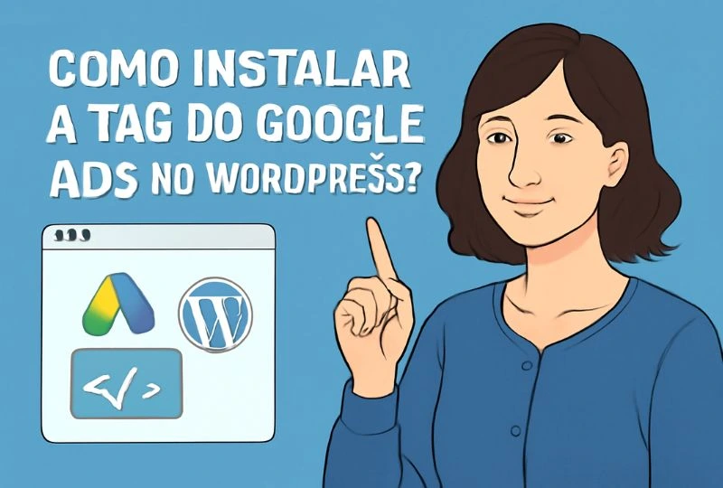 como instalar a tag do Google Ads no WordPress